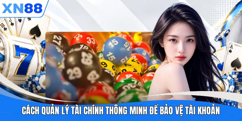 Cách quản lý tài chính thông minh để bảo vệ tài khoản