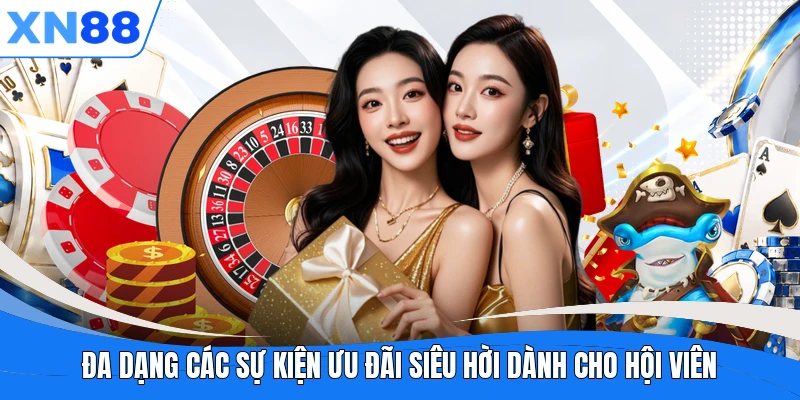 Đa dạng các sự kiện ưu đãi siêu hời dành cho hội viên